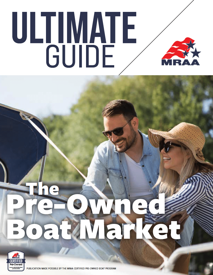 MRAA Ultimate Guide The Pre-Owned Boat Market