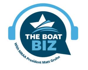 MRAA launches The Boat Biz podcast with President Matt Gruhn