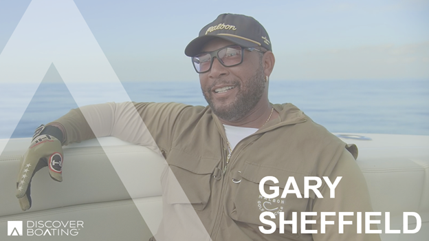 Discover Boating Expands Roster of Real Boaters Telling Real Stories, includes former MLB all-star Gary Sheffield.