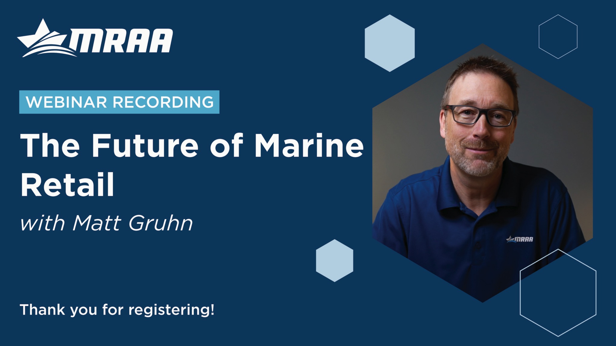 Matt Gruhn, MRAA President hosted recent webinar